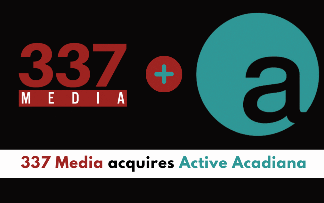337 Media Acquires Active Acadiana: Expanding Reach and Enhancing Wellness Content